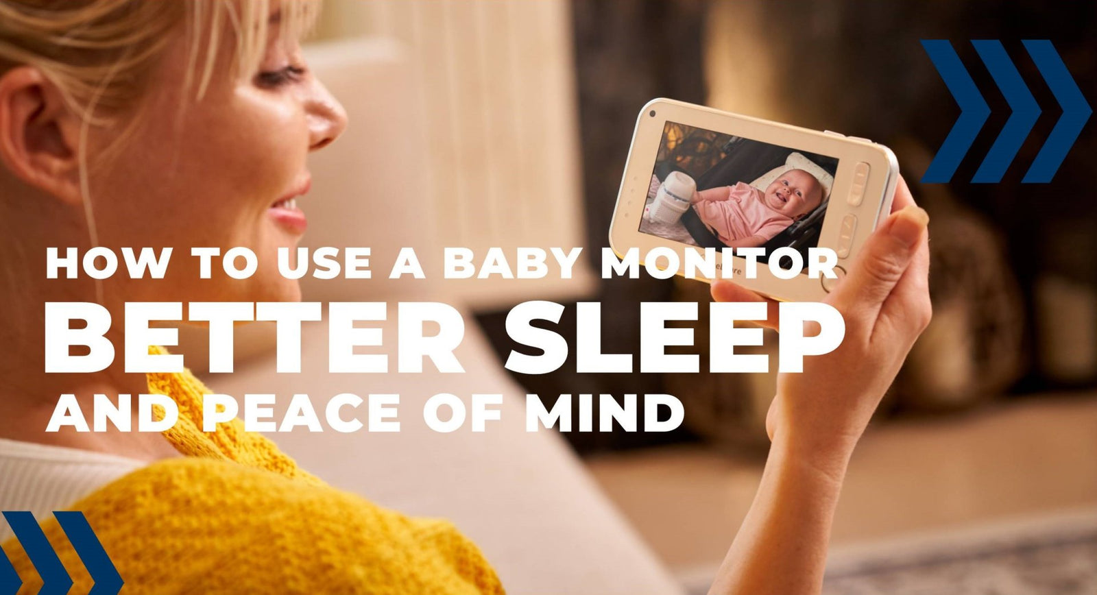 How to Use a Baby Monitor to Get Better Sleep and Peace of Mind