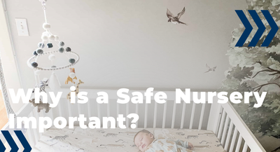 Why is a Safe Nursery Important?